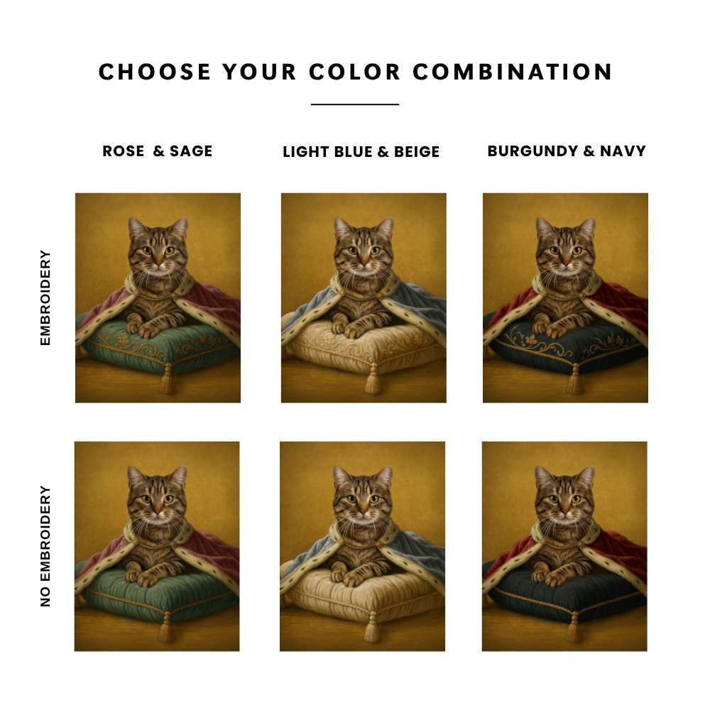Find the perfect match for your home from this preview grid highlighting six custom color and style combinations for a royal cat portrait! Options include elegant schemes like Rose & Sage, Light Blue & Beige, and Burgundy & Navy, all with a golden backdrop — available with or without intricate embroidery to create the perfect personalized look.